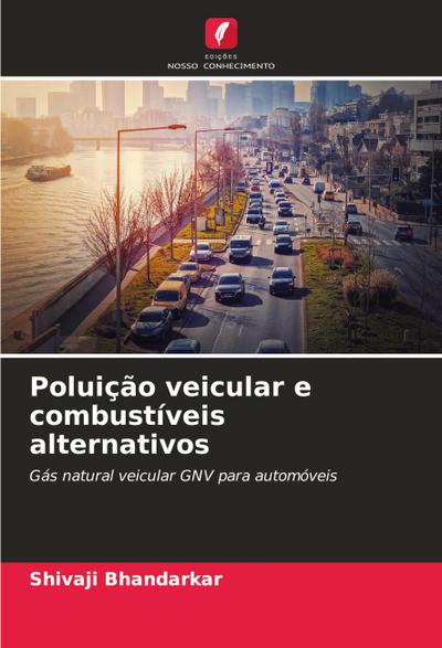 Poluição veicular e combustíveis alternativos