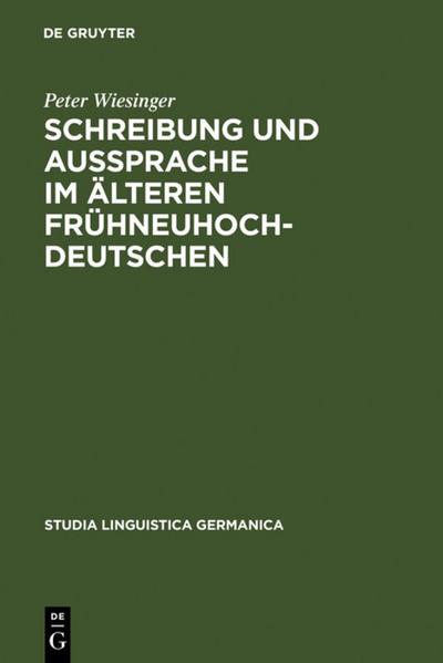 Schreibung und Aussprache im älteren Frühneuhochdeutschen