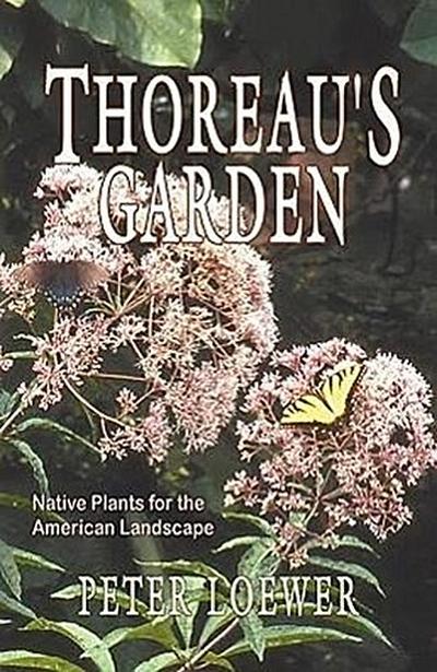 Thoreau’s Garden