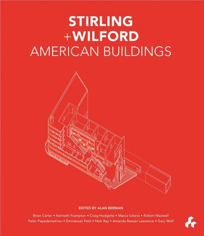 Stirling and Wilford American Buildings