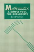 Mathematics: a Simple Tool for Geologists