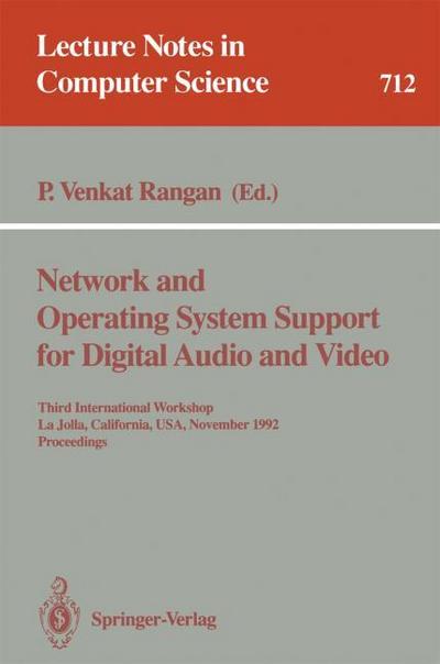 Network and Operating System Support for Digital Audio and Video