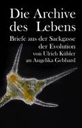 Die Archive des Lebens