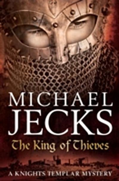 King Of Thieves (Last Templar Mysteries 26)