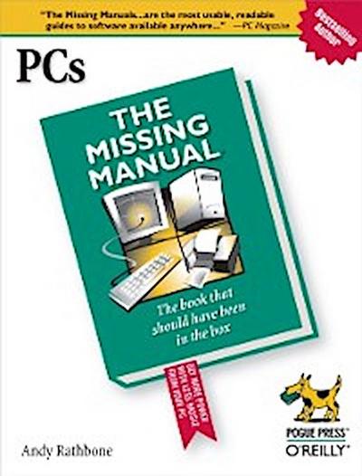 PCs: The Missing Manual