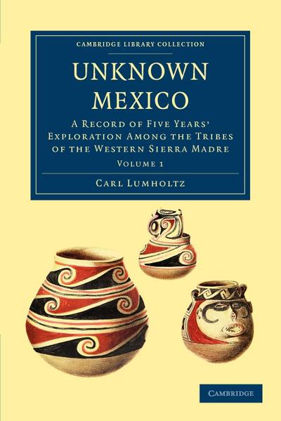 Unknown Mexico - Volume 1