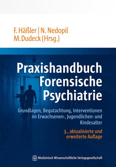 Praxishandbuch Forensische Psychiatrie