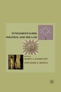 Fundamentalism, Politics, and the Law