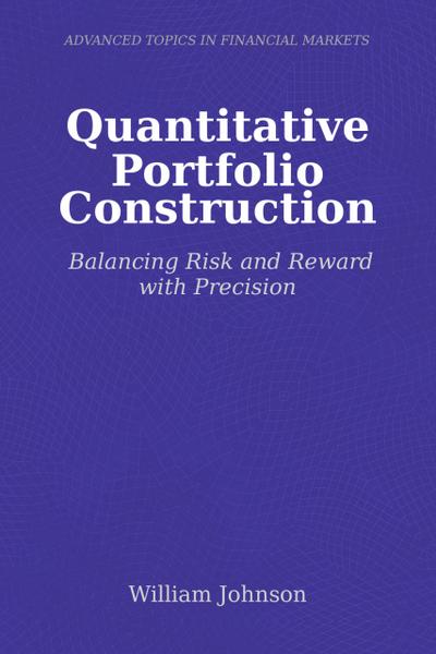 Quantitative Portfolio Construction