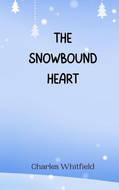 The Snowbound Heart