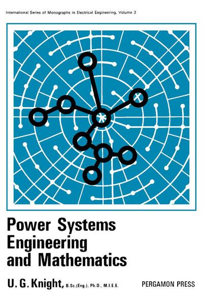 Power Systems Engineering and Mathematics