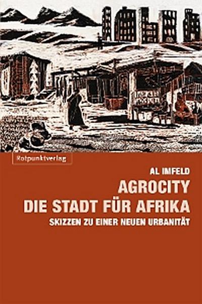 AgroCity – die Stadt für Afrika
