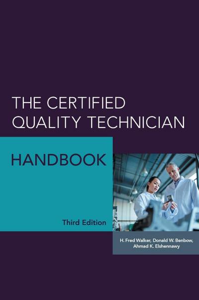 Walker, H: Certified Quality Technician Handbook