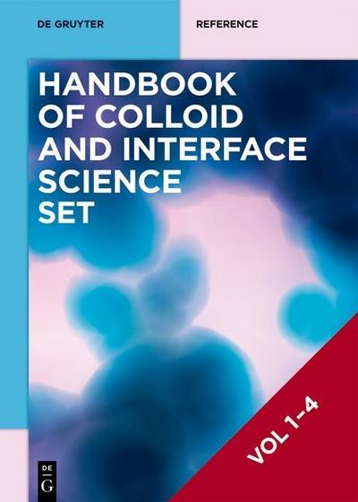 Tharwat F. Tadros: Handbook of Colloid and Interface Science [Set Handbook of Colloid and Interface Science, Volume 1-4]