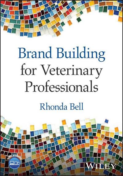 Brand Building for Veterinary Professionals