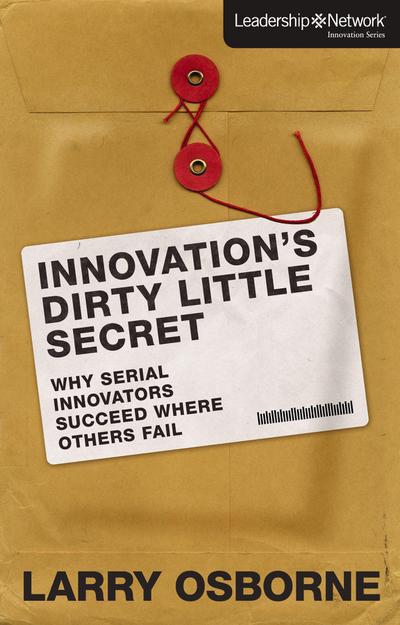 Innovation’s Dirty Little Secret