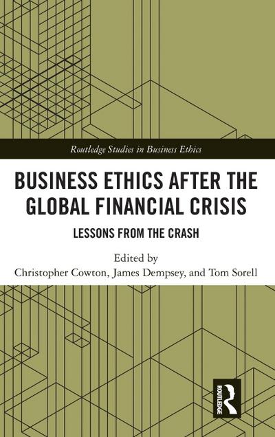 Business Ethics After the Global Financial Crisis