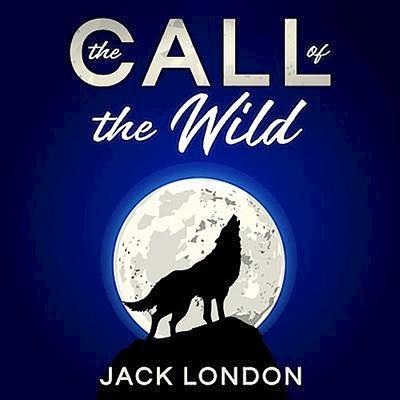 The Call of the Wild by Jack London