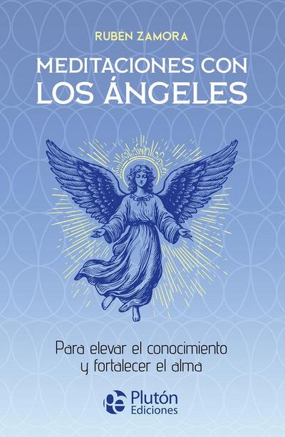 Meditaciones con los Ángeles