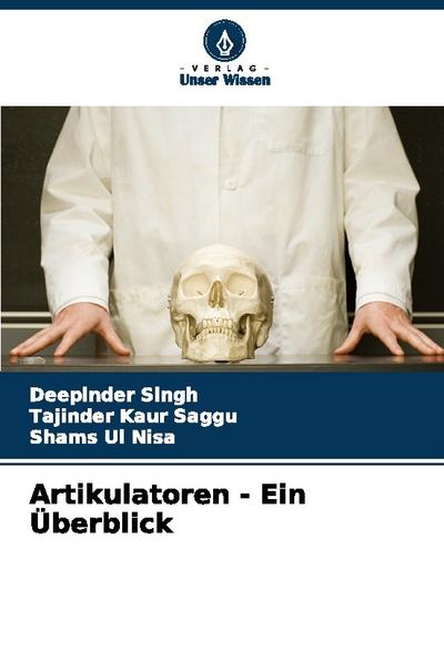 Artikulatoren - Ein Überblick