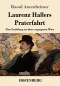 Laurenz Hallers Praterfahrt