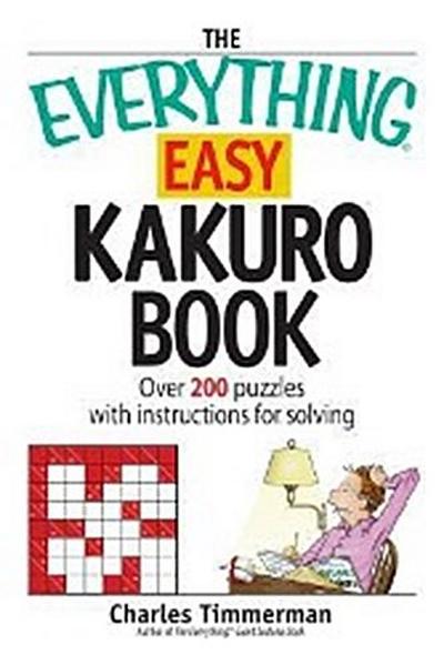 The Everything Easy Kakuro Book