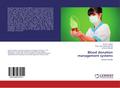 Blood donation management systems