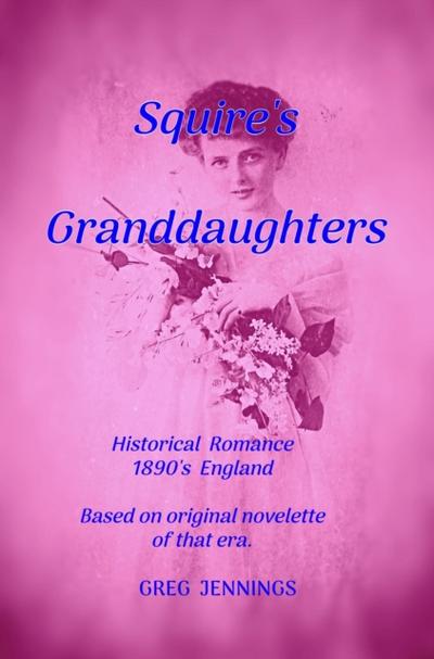 Squire’s Granddaughters