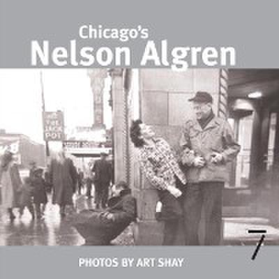 Chicago’s Nelson Algren