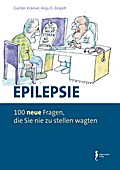 Epilepsie - 100 Fragen, die Sie nie zu stellen wagten
