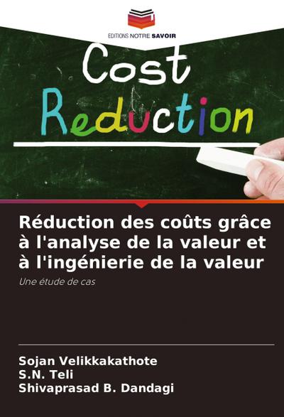 Réduction des coûts grâce à l’analyse de la valeur et à l’ingénierie de la valeur