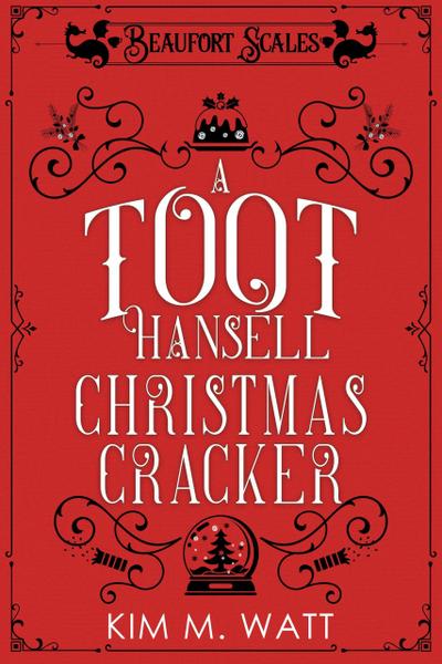 A Toot Hansell Christmas Cracker (A Beaufort Scales Mystery, #5)