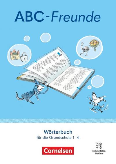 ABC-Freunde - Für das 1. bis 4. Schuljahr - Östliche Bundesländer und Berlin - Ausgabe 2025 - 1.-4. Schuljahr 