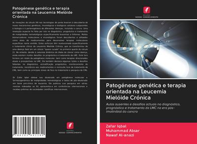 Patogénese genética e terapia orientada na Leucemia Mielóide Crónica