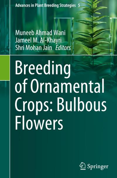 Breeding of Ornamental Crops: Bulbous Flowers
