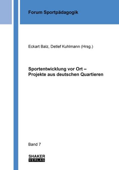 Sportentwicklung vor Ort - Projekte aus deutschen Quartieren