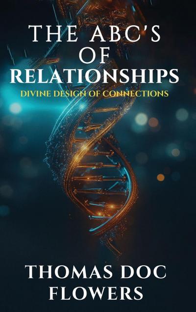 The ABCs of Relationships