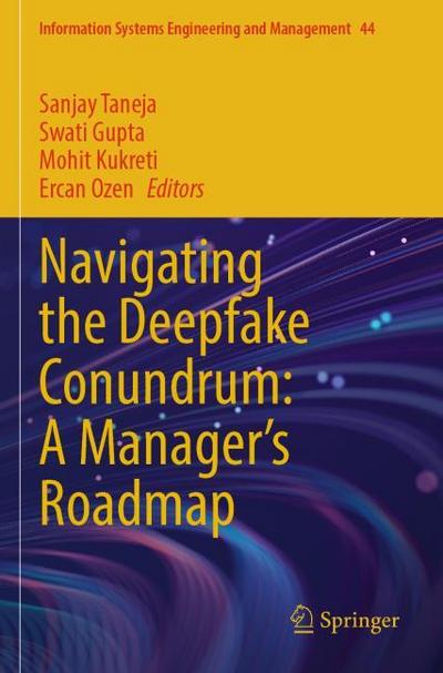 Navigating the Deepfake Conundrum: A Manager’s Roadmap