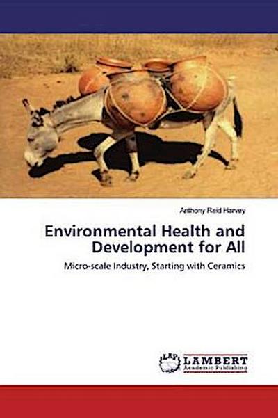 Environmental Health and Development for All