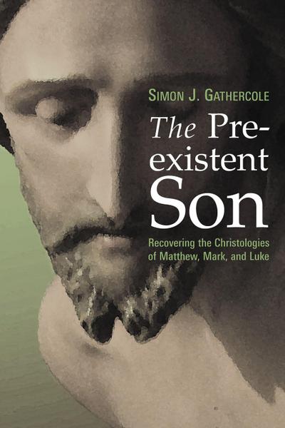 The Preexistent Son