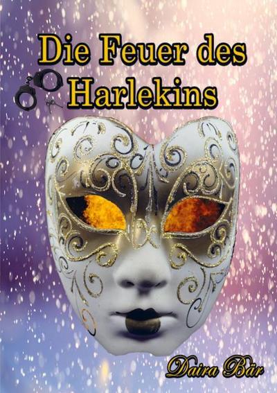 Die Feuer des Harlekins