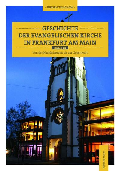 Geschichte der evangelischen Kirche in Frankfurt am Main. Bd.3