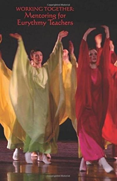 Russell, L: Working Together: Mentoring for Eurythmy Teacher