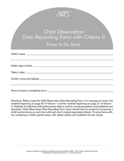 Assessment, Evaluation, and Programming System for Infants and Children (Aeps(r)), Child Observation Data Recording Form II