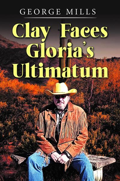 Clay Faces Gloria’s Ultimatum