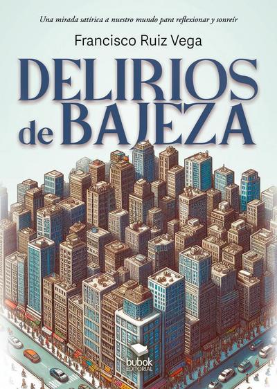 Delirios de bajeza