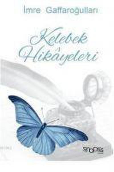 Kelebek Hikayeleri