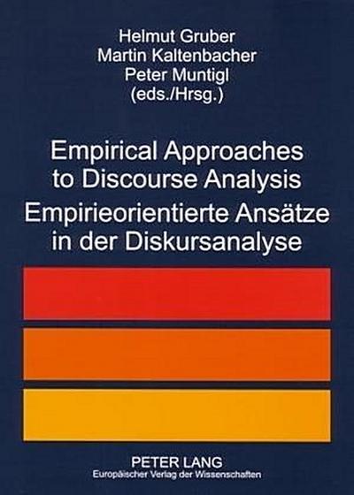 Empirical Approaches to Discourse Analysis- Empirieorientierte Ansätze in der Diskursanalyse