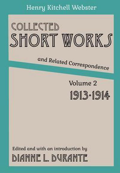 Collected Short Works and Related Correspondence Vol. 2