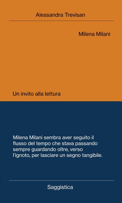 Milena Milani. Un invito alla lettura